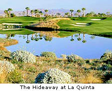 The Hideaway at La Quinta